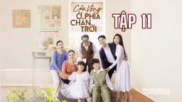 Phim Cầu vồng ở phía chân trời tập 11 trực tiếp VTV3 hôm nay 10/7/2025