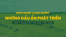80 năm ngành Nông nghiệp và Môi trường – Những dấu ấn phát triển