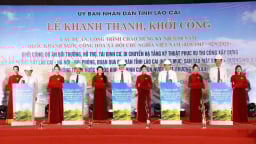 Lào Cai đồng loạt khởi công, khánh thành 6 công trình lớn