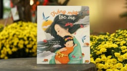 Trắng mây tóc mẹ - chuyến hành hương về lại thời nhỏ dại