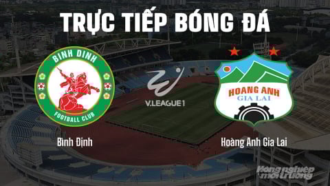 Trực tiếp Bình Định vs HAGL giải V-League 2024/25 trên FPTPlay, TV360 hôm nay 4/5/2025