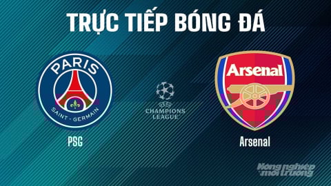 Trực tiếp PSG vs Arsenal giải Cúp C1 Châu Âu trên On Football ngày 8/5/2025