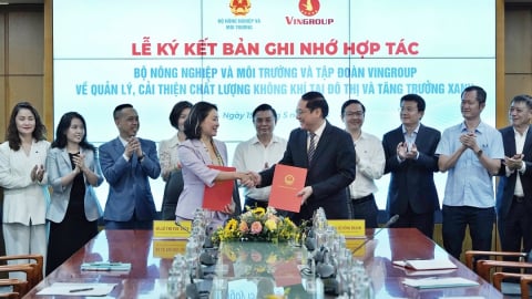 Vingroup bắt tay Bộ Nông nghiệp và Môi trường cải thiện chất lượng không khí đô thị