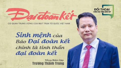 'Sinh mệnh của Báo Đại đoàn kết chính là tinh thần đại đoàn kết'