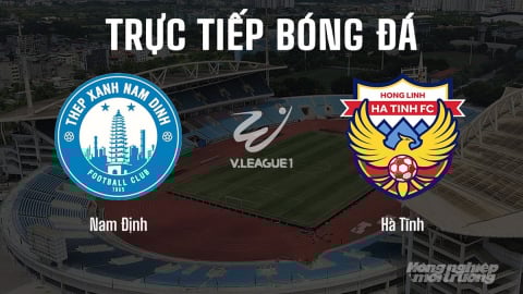 Trực tiếp Nam Định vs Hà Tĩnh giải V-League 2024/25 trên VTV5 hôm nay 22/6/2025