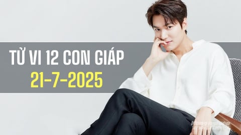 Tử vi 12 con giáp ngày 21/7/2025: Tuổi Ngọ nhận nhiều niềm vui