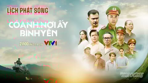 Lịch phát sóng phim 'Có anh, nơi ấy bình yên' trên kênh VTV1