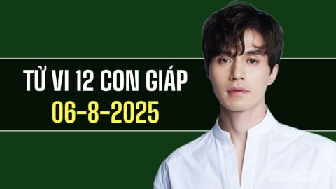 Tử vi 12 con giáp ngày 6/8/2025: Tuổi Dần nên chú ý trong lời nói