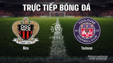 Trực tiếp Nice vs Toulouse giải Ligue 1 trên On Football ngày 17/8/2025