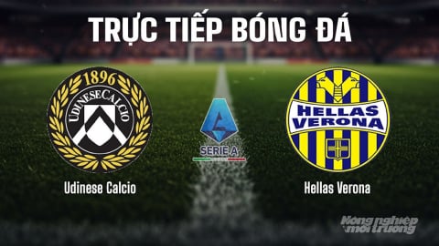Trực tiếp Udinese Calcio vs Hellas Verona giải Serie A trên On Football hôm nay 25/8/2025