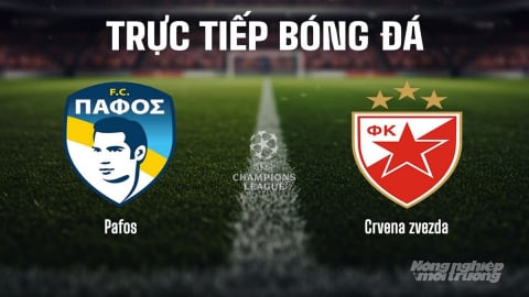 Trực tiếp Pafos vs Crvena zvezda giải Cúp C1 Châu Âu trên On Football ngày 27/8/2025