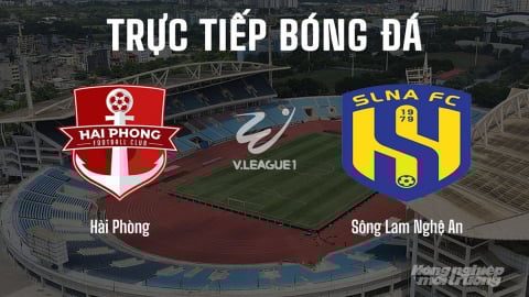 Trực tiếp Hải Phòng vs Sông Lam Nghệ An giải V-League 2025/26 trên VTV5 ngày 27/8/2025