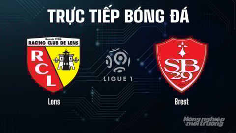 Trực tiếp Lens vs Brest giải Ligue 1 trên On Sports News ngày 30/8/2025