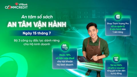 Bộ ba giải pháp của VPBank giúp hộ kinh doanh an tâm vận hành