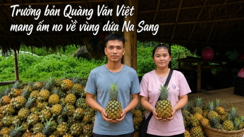 'Vác tù và' trong kỷ nguyên số: [Bài cuối] Trưởng bản mang ấm no về với Na Sang