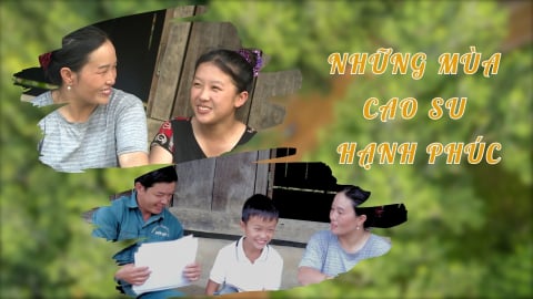 Những mùa cao su hạnh phúc