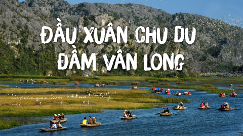 Đầu xuân chu du đầm Vân Long