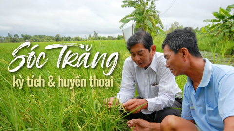 Sóc Trăng - Kỳ tích và huyền thoại (tiếp theo và hết)