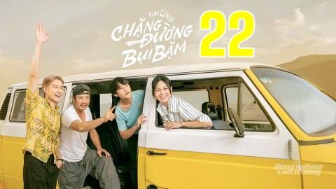 Những chặng đường bụi bặm tập 22 trực tiếp VTV3 hôm nay 2/5/2025