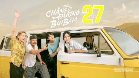 Những chặng đường bụi bặm tập 27 trực tiếp VTV3 hôm nay 22/5/2025