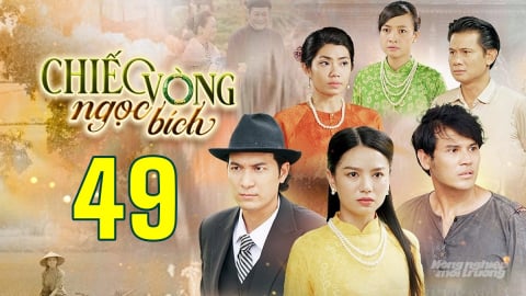 Phim Chiếc vòng ngọc bích tập 49 trực tiếp THVL1 hôm nay 7/6/2025