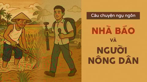 Câu chuyện ngụ ngôn: Nhà báo và người nông dân