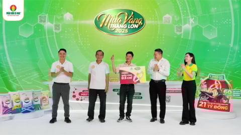 Khui bao NPK Cà Mau, mở ngay cơ hội trúng lớn cùng Mùa Vàng Thắng Lớn 2025
