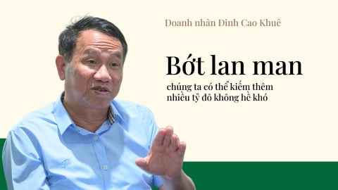 Bớt lan man chúng ta có thể kiếm thêm nhiều tỷ đô không hề khó
