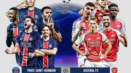 Bán kết lượt về Champions League PSG – Arsenal: Cuộc chiến của niềm tin và giới hạn
