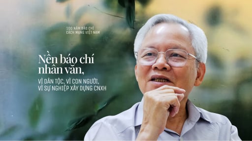 Nền báo chí nhân văn, vì dân tộc, vì con người, vì sự nghiệp xây dựng chủ nghĩa xã hội