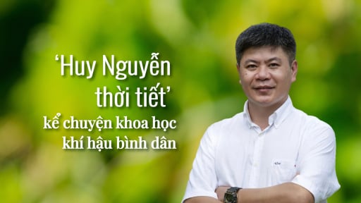 'Huy Nguyễn thời tiết' kể chuyện khoa học khí hậu bình dân