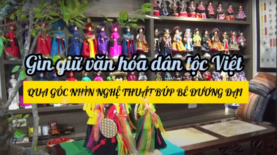 Tọa đàm: Giữ gìn văn hóa dân tộc Việt qua góc nhìn nghệ thuật búp bê đương đai 