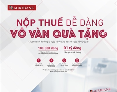 Tặng ngay 100.000đ cho 10.000 khách hàng thực hiện nộp thuế qua Agribank