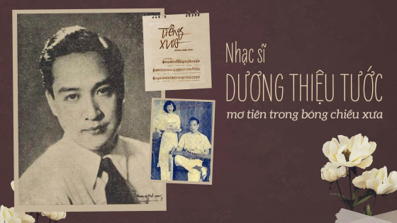 Nhạc sĩ Dương Thiệu Tước mơ tiên trong bóng chiều xưa