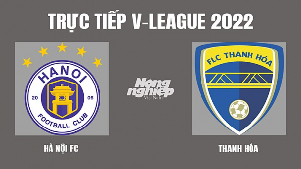 Trực tiếp Hà Nội vs Thanh Hóa giải V-League 2022 trên On Football hôm nay 16/3