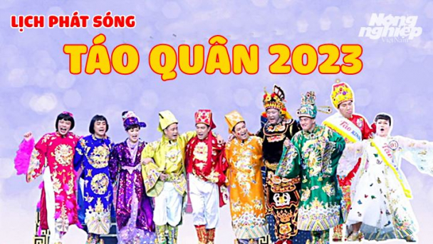 Lịch phát sóng Táo Quân 2023 - Gặp nhau cuối năm xuân Quý Mão