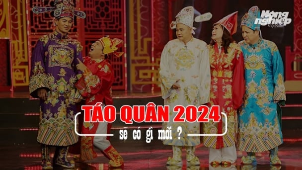 Táo Quân 2024 sẽ có những điểm gì mới?