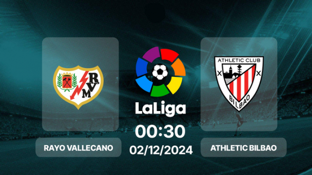 Nhận định bóng đá Vallecano vs Bilbao, La Liga, 00h30 hôm nay 2/12/2024
