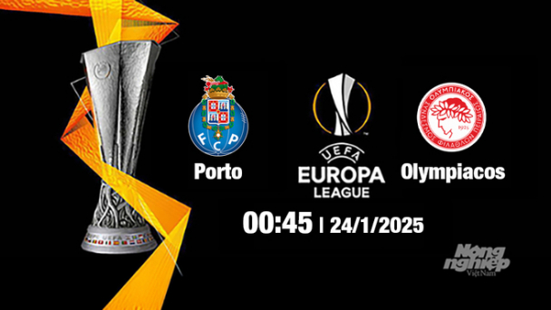Trực tiếp bóng đá Porto vs Olympiacos, Cúp C2 Châu Âu, 00h45 ngày 24/1/2025