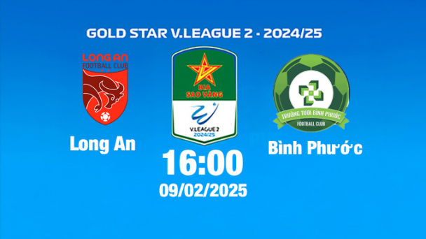 Trực tiếp bóng đá Long An vs Bình Phước, 16h00 hôm nay 9/2/2025