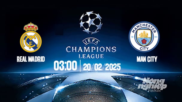 Trực tiếp bóng đá Real Madrid vs Man City, Cúp C1 Châu Âu, 03h00 ngày 20/2/2025