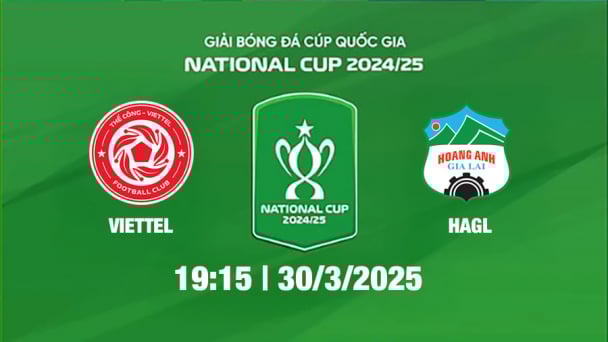 Trực tiếp bóng đá Viettel vs HAGL 19h15 hôm nay 30/3/2025