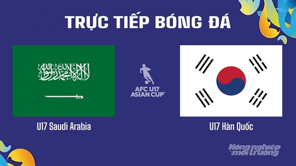 Trực tiếp U17 Saudi Arabia vs U17 Hàn Quốc gtrên K+ SPORT 1 hôm nay 17/4/2025