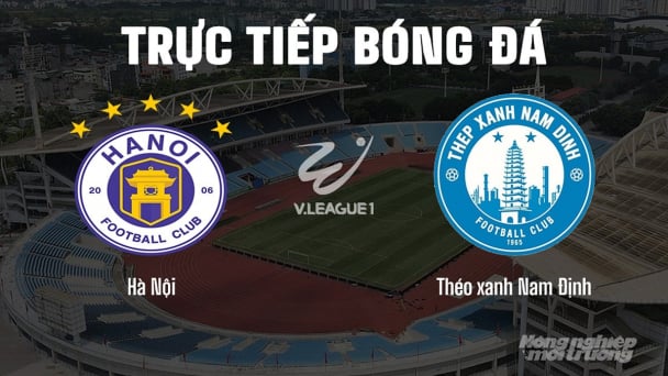 Trực tiếp Hà Nội vs Nam Định giải V-League 2024/25 trên VTV5, FPTPlay, TV360 ngày 4/5/2025