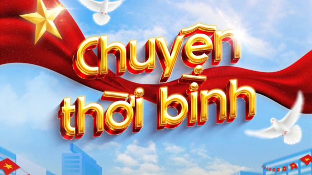 ‘Chuyện thời bình’ - hơn cả một dự án truyền thông