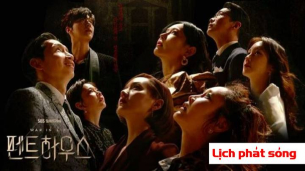 Lịch phát sóng Cuộc chiến thượng lưu - Penthouse phần 2