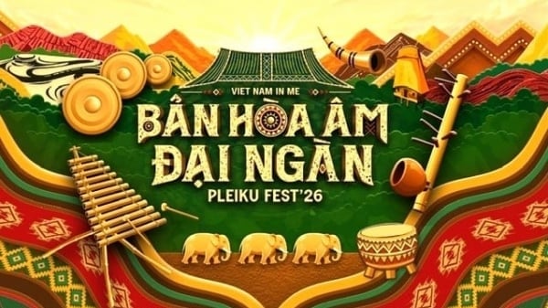 ‘Bản hòa âm đại ngàn’ Pleiku Fest’2026 hứa hẹn nhiều hấp dẫn