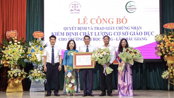 Đại học Nông - Lâm Bắc Giang đạt kiểm định chất lượng cơ sở giáo dục