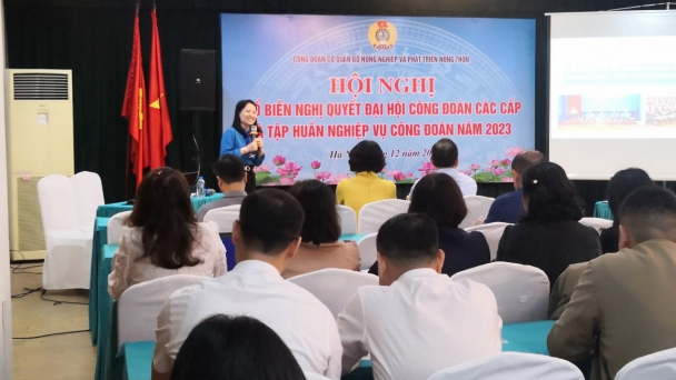 Công đoàn Bộ NN-PTNT tổ chức phổ biến nghị quyết và tập huấn nghiệp vụ