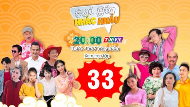 Sui gia khắc khẩu tập 33 trực tiếp trên THVL1 ngày 18/3